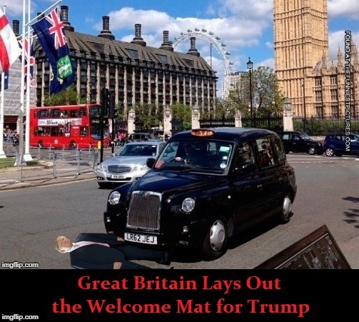 Welcome to England, Herr Trump | image tagged in trump,great britain | made w/ Imgflip meme maker