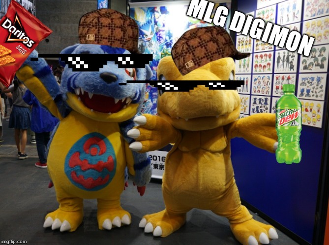 Digimon Mascot | MLG DIGIMON | image tagged in digimon mascot,scumbag,mlg,doritos,mountain dew | made w/ Imgflip meme maker