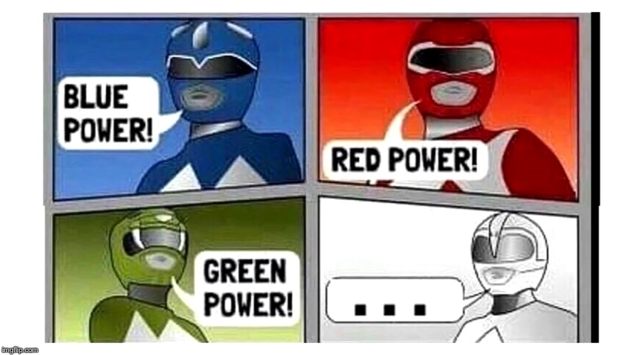 Power resist  | image tagged in power rangers,racist | made w/ Imgflip meme maker
