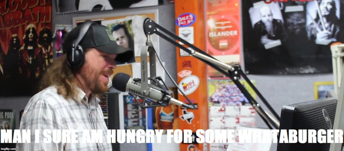 Whataburger Meme | image tagged in johnny thrash,whataburger | made w/ Imgflip meme maker