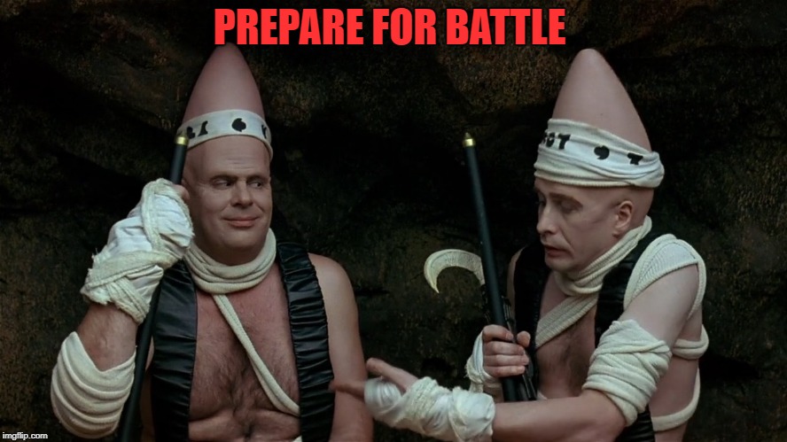 PREPARE FOR BATTLE | made w/ Imgflip meme maker