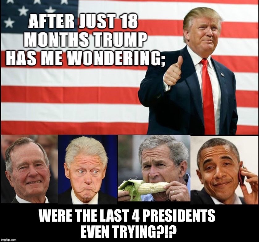7/20/18 is a year and a half of the great Donald J Trump in office! | . | image tagged in maga,donald trump | made w/ Imgflip meme maker