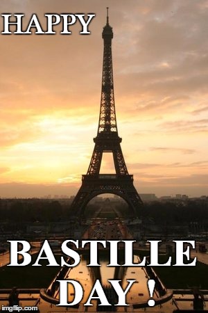 July, 14th / 2018 | HAPPY; BASTILLE DAY ! | image tagged in eiffel tower,bastille day,france,national day,french,french revolution | made w/ Imgflip meme maker