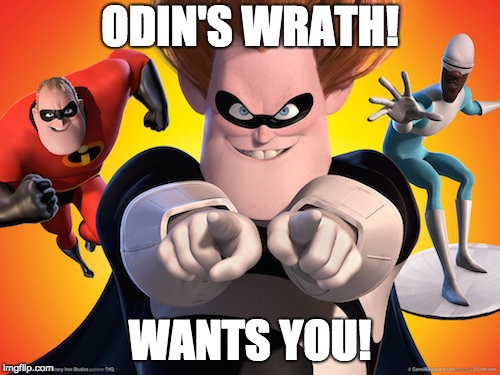 ODIN'S WRATH! WANTS YOU! | made w/ Imgflip meme maker