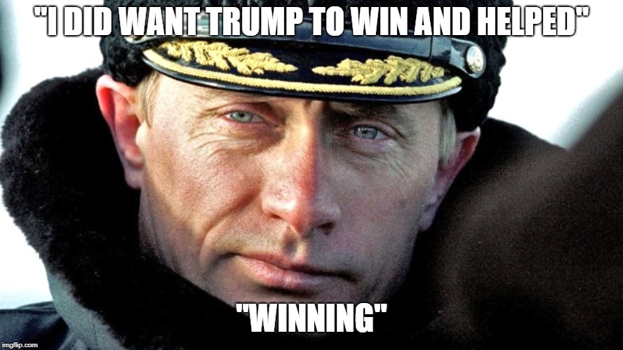 "I DID WANT TRUMP TO WIN AND HELPED" "WINNING" | made w/ Imgflip meme maker