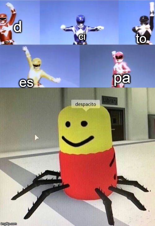 Despacito 66 confirmed by Imgflip???? *OMG* | d; ci; to; pa; es | image tagged in despacito,memes,unfunny | made w/ Imgflip meme maker