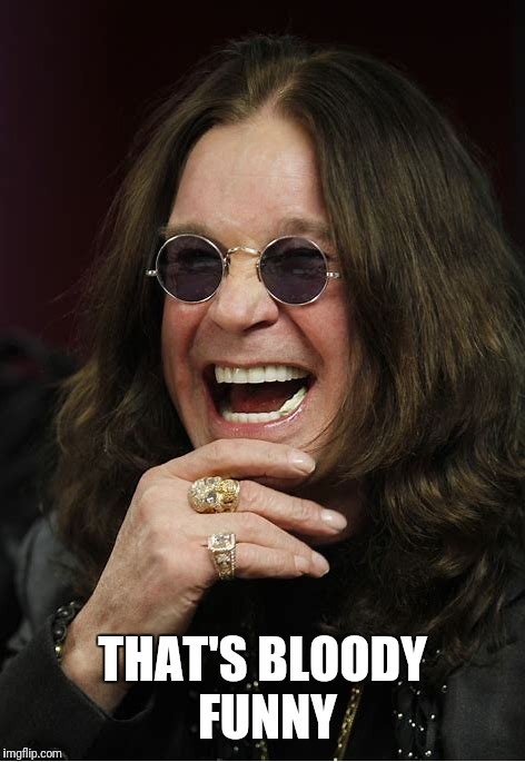 THAT'S BLOODY FUNNY | made w/ Imgflip meme maker