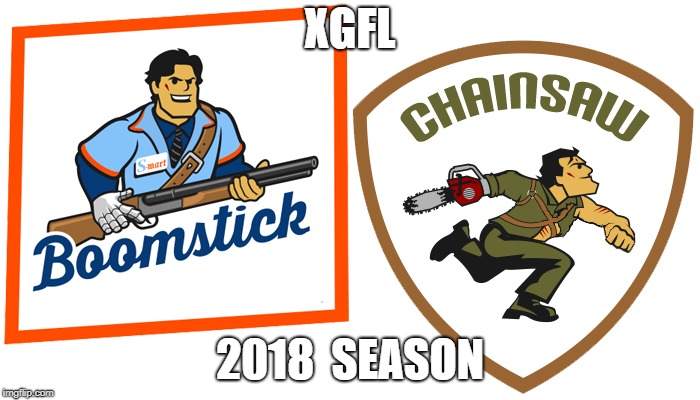 XGFL 2018 | XGFL; 2018  SEASON | image tagged in fantasy football | made w/ Imgflip meme maker