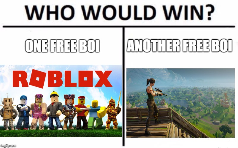 Who Would Win? | ANOTHER FREE BOI; ONE FREE BOI | image tagged in memes,who would win | made w/ Imgflip meme maker