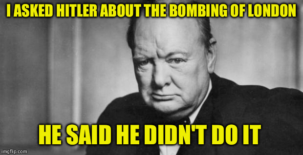 Winston Churchill Memes Imgflip Winston Churchill Memes Imgflip