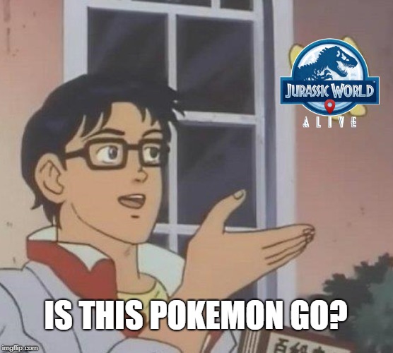 Is This A Pigeon | IS THIS POKEMON GO? | image tagged in memes,is this a pigeon | made w/ Imgflip meme maker