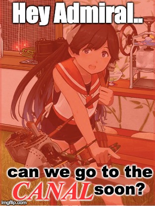 Hey Admiral.. can we go to the               soon? CANAL | image tagged in i-400,kancolle,canal | made w/ Imgflip meme maker