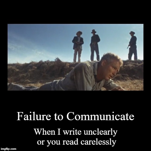 Failure to Communicate | image tagged in demotivationals,communication,fail | made w/ Imgflip demotivational maker