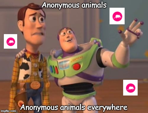 Anonymous profiles on Google Sheets | Anonymous animals; Anonymous animals everywhere | image tagged in memes,x x everywhere,anonymous | made w/ Imgflip meme maker