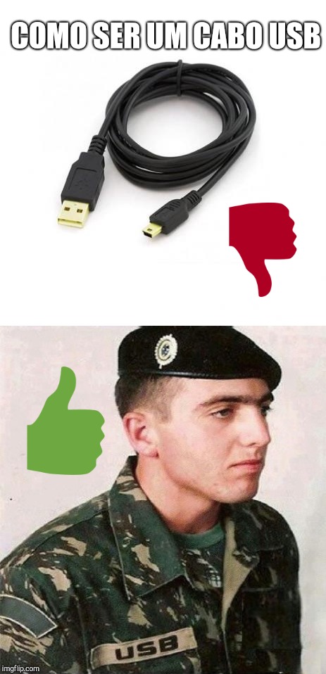 COMO SER UM CABO USB | made w/ Imgflip meme maker