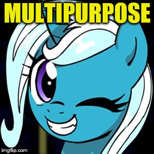 MULTIPURPOSE | made w/ Imgflip meme maker
