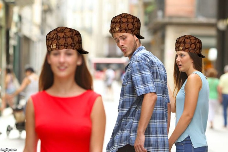 Distracted Boyfriend Meme | image tagged in memes,distracted boyfriend,scumbag | made w/ Imgflip meme maker