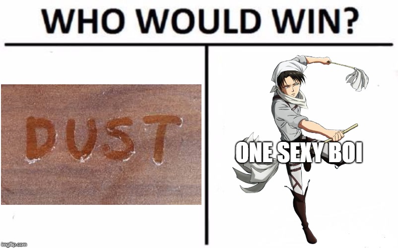 Who Would Win? | ONE SEXY BOI | image tagged in memes,who would win | made w/ Imgflip meme maker