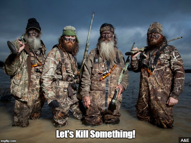 Let's Kill Something! | made w/ Imgflip meme maker