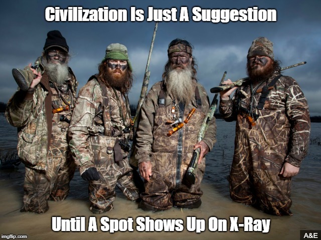 Civilization Is Just A Suggestion Until A Spot Shows Up On X-Ray | made w/ Imgflip meme maker