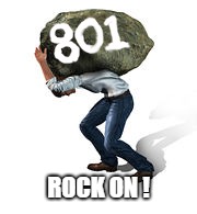ROCK ON ! | image tagged in 801 rocks,801 rocks ut,801,rocks,rock on | made w/ Imgflip meme maker