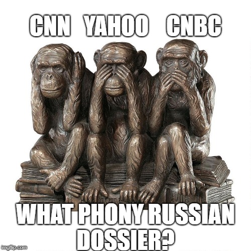 What phony Russian Dossier | CNN   YAHOO    CNBC; WHAT PHONY RUSSIAN DOSSIER? | image tagged in cnn fake news,robert mueller,trump russia collusion,hillary clinton,donald trump | made w/ Imgflip meme maker