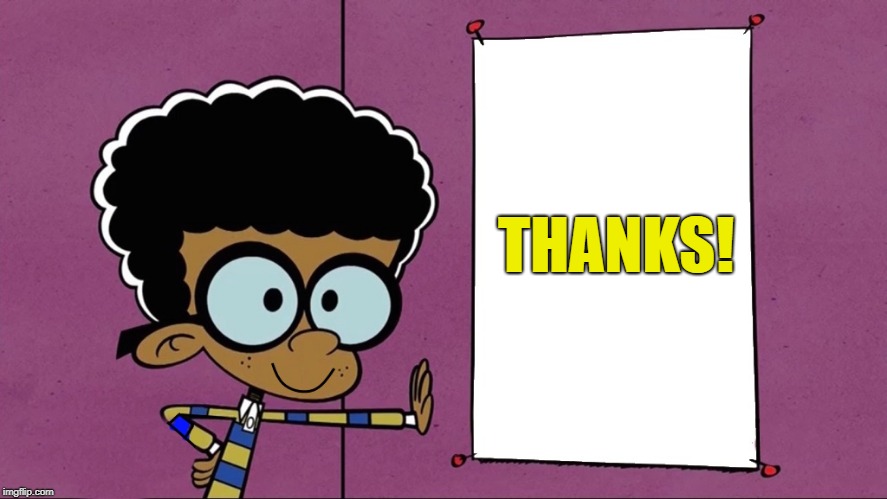 loud house thank you  | THANKS! | image tagged in loud house thank you | made w/ Imgflip meme maker