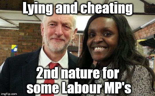 Labour MP - Lying & cheating | Lying and cheating; 2nd nature for some Labour MP's | image tagged in corbyn eww,communist socialist,momentum students,labour lies liar,fiona onasanya,wearecorbyn | made w/ Imgflip meme maker