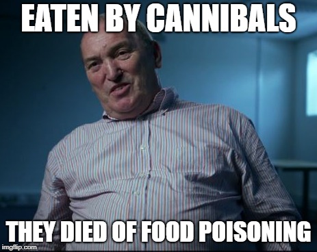 The bad luck of Derek Haslam | EATEN BY CANNIBALS; THEY DIED OF FOOD POISONING | image tagged in africa | made w/ Imgflip meme maker