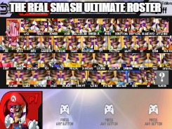 The Real Smash Ultimate Roster | THE REAL SMASH ULTIMATE ROSTER | image tagged in waluigi,super smash bros | made w/ Imgflip meme maker