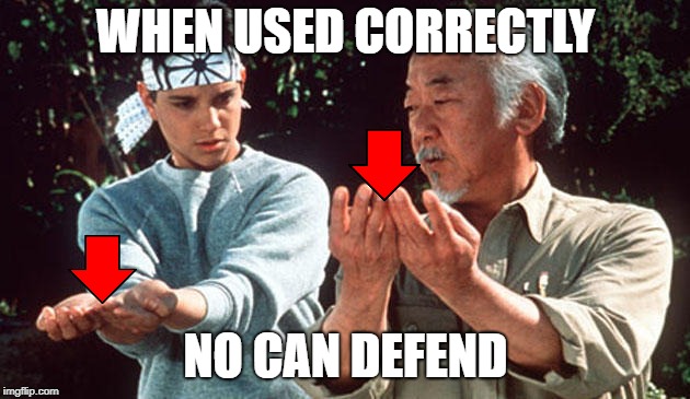 WHEN USED CORRECTLY NO CAN DEFEND | made w/ Imgflip meme maker