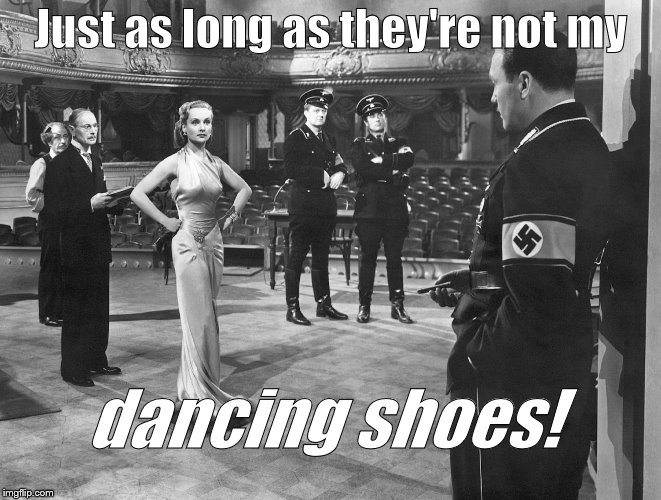 To be or not to be | Just as long as they're not my dancing shoes! | image tagged in to be or not to be | made w/ Imgflip meme maker