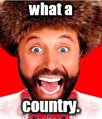 yakov smirnoff, what a country | what a; country. | image tagged in usa,yakov smirnoff | made w/ Imgflip meme maker