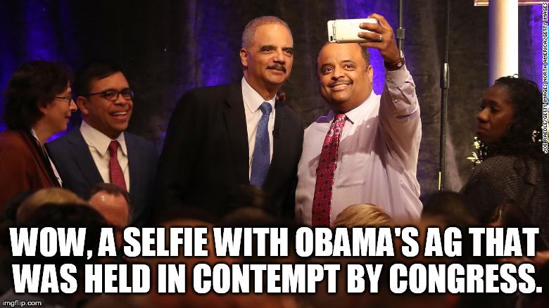 WOW, A SELFIE WITH OBAMA'S AG THAT WAS HELD IN CONTEMPT BY CONGRESS. | image tagged in holder | made w/ Imgflip meme maker