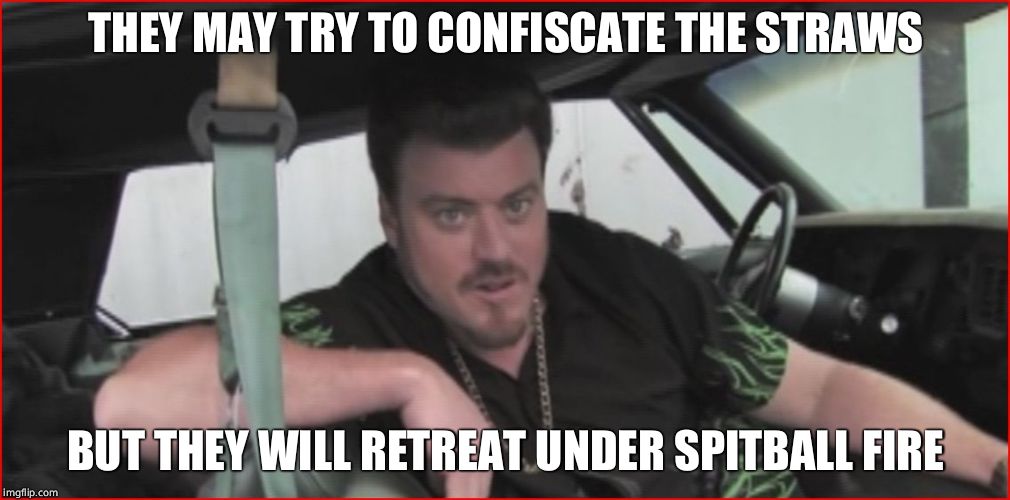 Ricky tpb | THEY MAY TRY TO CONFISCATE THE STRAWS BUT THEY WILL RETREAT UNDER SPITBALL FIRE | image tagged in ricky tpb | made w/ Imgflip meme maker