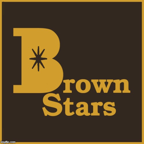 Brown Stars | |; | | image tagged in brown,stars,brownstars,benhall,number 2,browntown | made w/ Imgflip meme maker