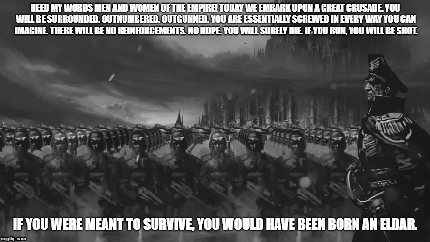 The sacrifice | image tagged in imperial guard,ig,warhammer 40k | made w/ Imgflip meme maker