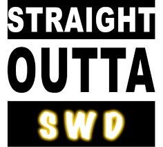 Straight Outta | S W D | image tagged in straight outta | made w/ Imgflip meme maker