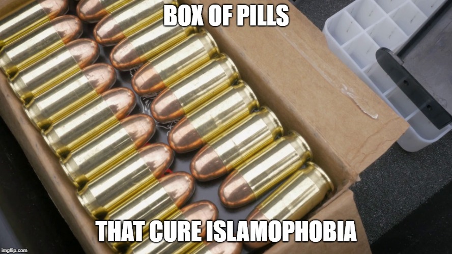 Box Of Pills That Cure Islamophobia | BOX OF PILLS; THAT CURE ISLAMOPHOBIA | image tagged in pills,pill,the cure,islamophobia | made w/ Imgflip meme maker