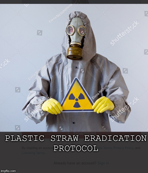 Protocol | PLASTIC STRAW ERADICATION 

PROTOCOL | image tagged in plastic straws | made w/ Imgflip meme maker