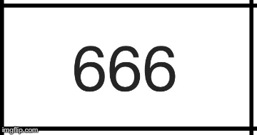 666 | image tagged in gifs,666 | made w/ Imgflip images-to-gif maker