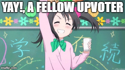 YAY!, A FELLOW UPVOTER | made w/ Imgflip meme maker