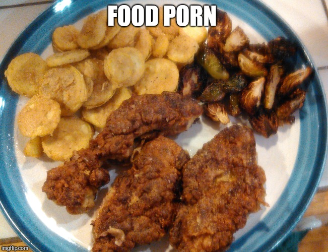 FOOD PORN | made w/ Imgflip meme maker