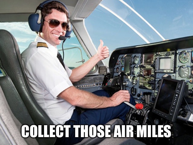 COLLECT THOSE AIR MILES | made w/ Imgflip meme maker
