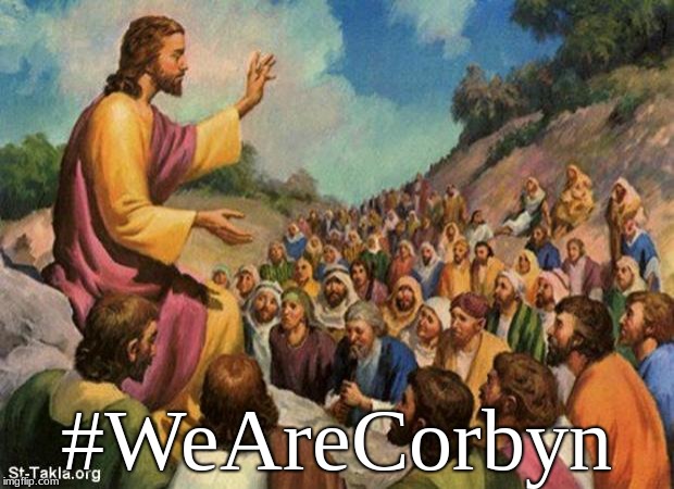 jesus-talking-to-crowd | #WeAreCorbyn | image tagged in jesus-talking-to-crowd | made w/ Imgflip meme maker