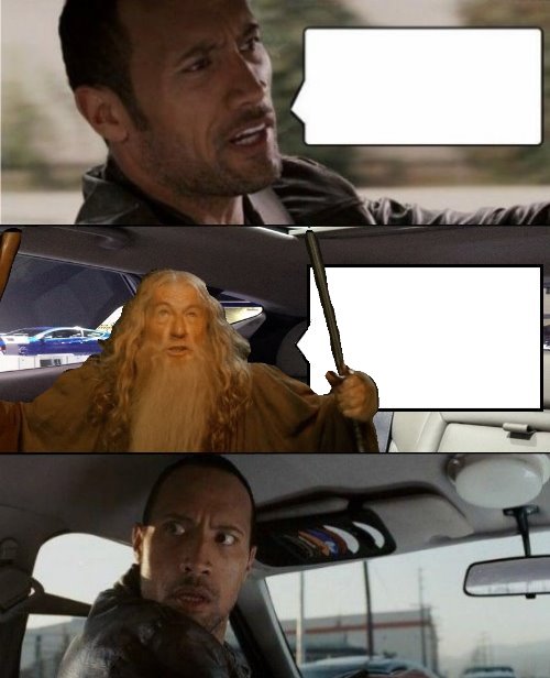 The Rock Driving Blank 2 | image tagged in the rock driving blank 2 | made w/ Imgflip meme maker