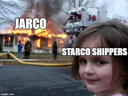 Disaster Girl Meme | JARCO; STARCO SHIPPERS | image tagged in memes,disaster girl | made w/ Imgflip meme maker
