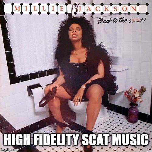  So, why is one shoe off (Bad Album Art Week, July 29th-Aug. 4th, an IlikePie3.14159265358979 & KenJ sponsorship) | HIGH FIDELITY SCAT MUSIC | image tagged in memes,bad album art,bad album art week 2,stupid | made w/ Imgflip meme maker