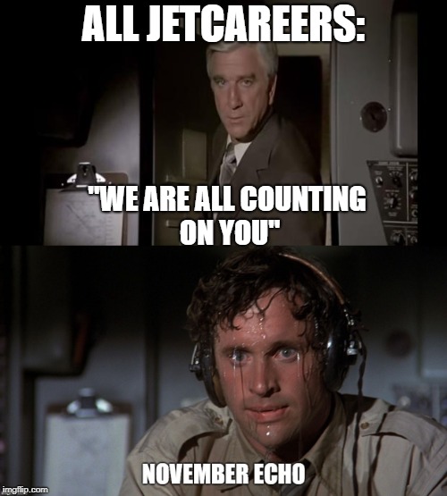 ALL JETCAREERS:; "WE ARE ALL COUNTING ON YOU" | made w/ Imgflip meme maker