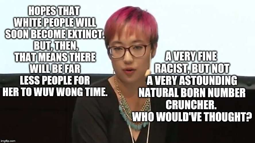 Stereotypical Satire is the Funniest Racism of Them All! | A VERY FINE RACIST, BUT NOT A VERY ASTOUNDING NATURAL BORN NUMBER CRUNCHER.  WHO WOULD'VE THOUGHT? HOPES THAT WHITE PEOPLE WILL SOON BECOME EXTINCT.  BUT, THEN, THAT MEANS THERE WILL BE FAR LESS PEOPLE FOR HER TO WUV WONG TIME. | image tagged in new york times | made w/ Imgflip meme maker